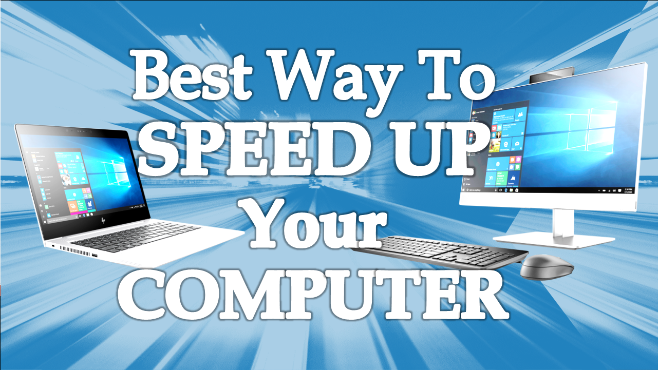 BEST WAY To Speed Up Your Computer 